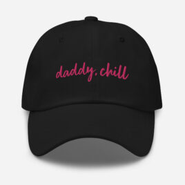 Daddy Chill Dad Hat